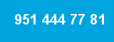 951 444 77 81